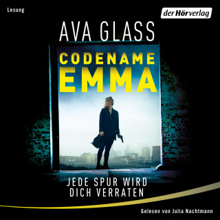 Ava Glass: Codename Emma - Jede Spur wird dich verraten