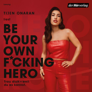 Tijen Onaran: Be Your Own F*cking Hero