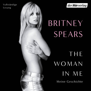 Britney Spears: The Woman in Me