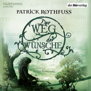 Patrick Rothfuss: Der Weg der Wünsche