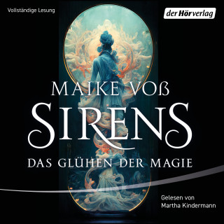 Maike Voß: Sirens – Das Glühen der Magie