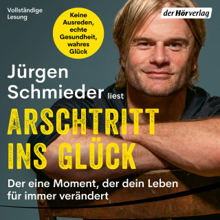 Jürgen Schmieder: Arschtritt ins Glück