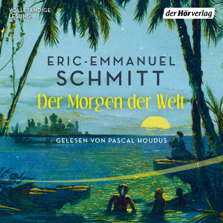 Eric-Emmanuel Schmitt: Noams Reise (1) − Der Morgen der Welt