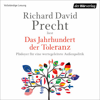 Richard David Precht: Das Jahrhundert der Toleranz