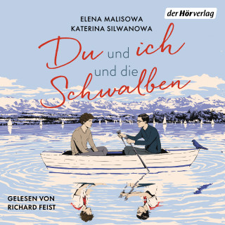 Katerina Silwanowa, Elena Malisowa: Du und ich und die Schwalben