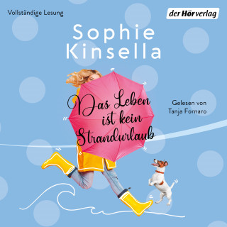 Sophie Kinsella: Das Leben ist kein Strandurlaub