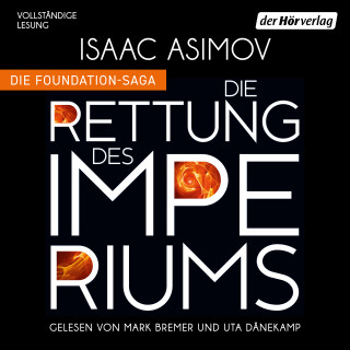 Isaac Asimov: Die Rettung des Imperiums