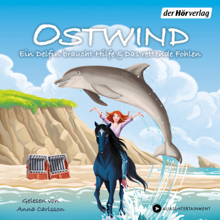 THiLO: Ostwind. Ein Delfin braucht Hilfe & Das rettende Fohlen