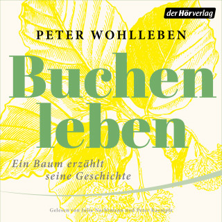 Peter Wohlleben: Buchenleben