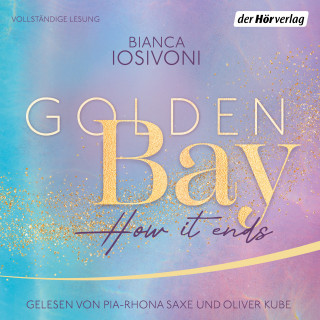 Bianca Iosivoni: Golden Bay − How it Ends