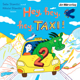 Saša Stanišić, Nikolai Stanišić: Hey, hey, hey, Taxi! 2