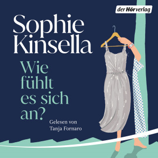 Sophie Kinsella: Wie fühlt es sich an?