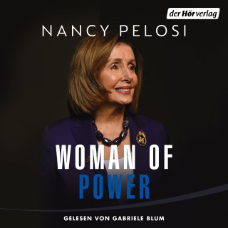 Nancy Pelosi: Woman of Power