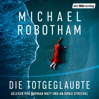 Michael Robotham: Die Totgeglaubte (Haven 4)