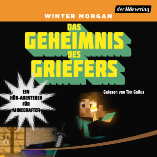 Winter Morgan: Das Geheimnis des Griefers