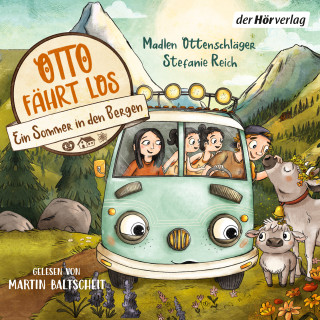 Madlen Ottenschläger: Otto fährt los – Ein Sommer in den Bergen