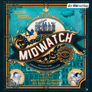 Judith Rossell: Midwatch – Schule der unerwünschten Mädchen