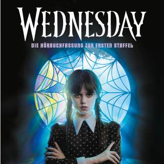 Tehlor Kay Mejia, The Wednesday TV Show Writers: Wednesday – Die Hörbuchfassung zur ersten Staffel