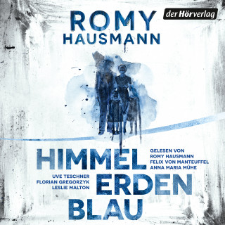 Romy Hausmann: Himmelerdenblau