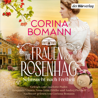 Corina Bomann: Die Frauen vom Rosenhag. Sehnsucht nach Freiheit