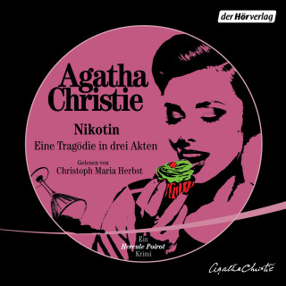 Agatha Christie: Nikotin – Eine Tragödie in drei Akten