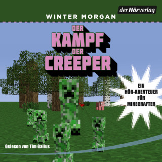 Winter Morgan: Der Kampf der Creeper