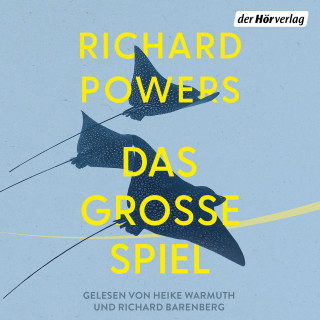 Richard Powers: Das große Spiel