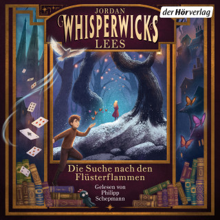 Jordan Lees: Whisperwicks – Die Suche nach den Flüsterflammen