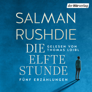 Salman Rushdie: Die elfte Stunde