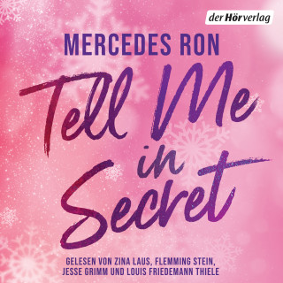 Mercedes Ron: Tell Me in Secret