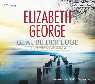 Elizabeth George: Glaube der Lüge