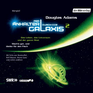Douglas Adams: Per Anhalter durch die Galaxis 2