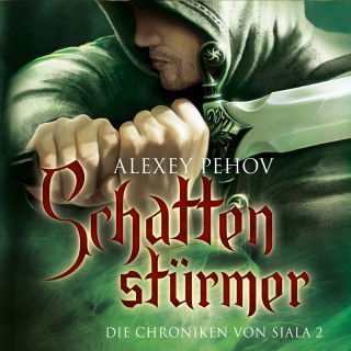 Alexey Pehov: Schattenstürmer