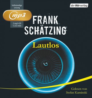 Frank Schätzing: Lautlos