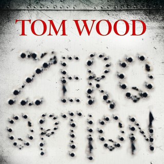 Tom Wood: Zero Option