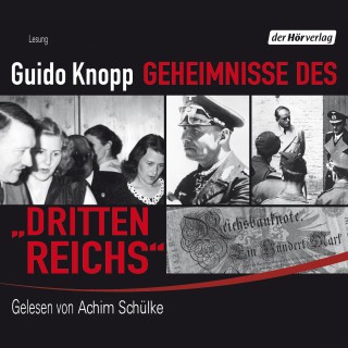 Guido Knopp: Geheimnisse des "Dritten Reichs"