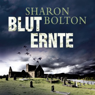Sharon Bolton: Bluternte