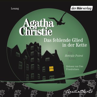 Agatha Christie: Das fehlende Glied in der Kette