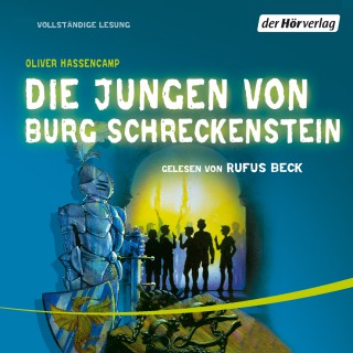 Oliver Hassencamp: Die Jungen von Burg Schreckenstein