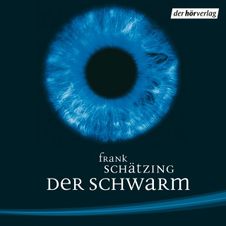 Frank Schätzing: Der Schwarm