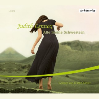 Judith Lennox: Alle meine Schwestern