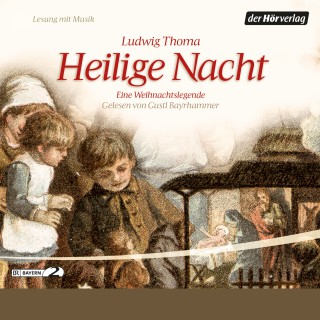 Ludwig Thoma: Heilige Nacht