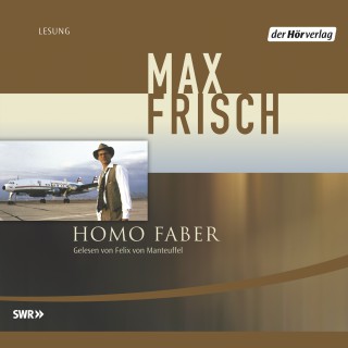 Max Frisch: Homo Faber