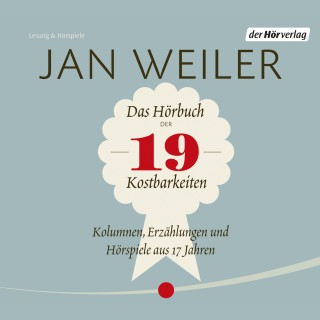 Jan Weiler: Das Hörbuch der 19 Kostbarkeiten