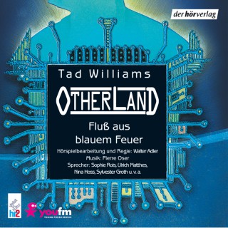 Tad Williams: Otherland: Fluß aus blauem Feuer