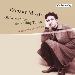 Robert Musil: Die Verwirrungen des Zöglings Törleß