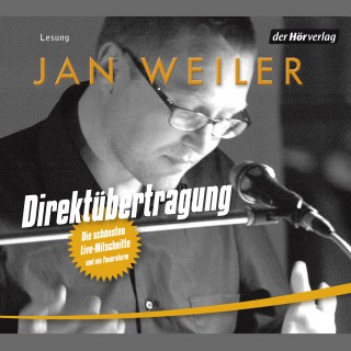 Jan Weiler: Direktübertragung