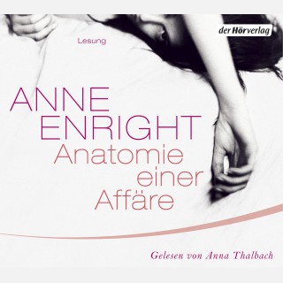 Anne Enright: Anatomie einer Affäre