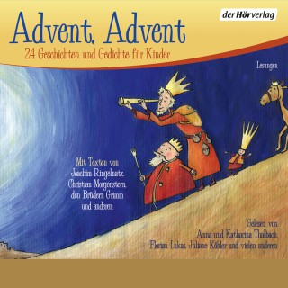 Brüder Grimm, Christian Morgenstern: Advent, Advent