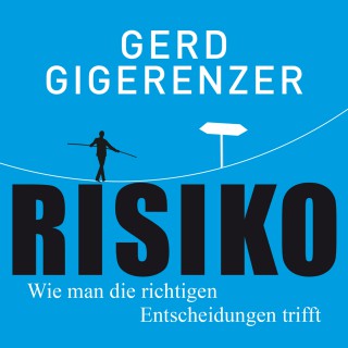Gerd Gigerenzer: Risiko